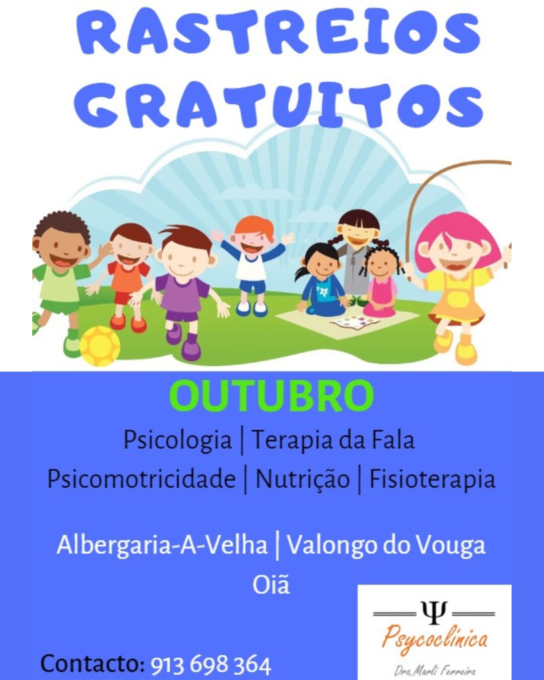 Foi promovida uma iniciativa de rastreios gratuitos nas áreas de Psicologia, Terapia da Fala, Psicomotricidade, Nutrição e Fisioterapia. Decorreu em outubro de 2020.