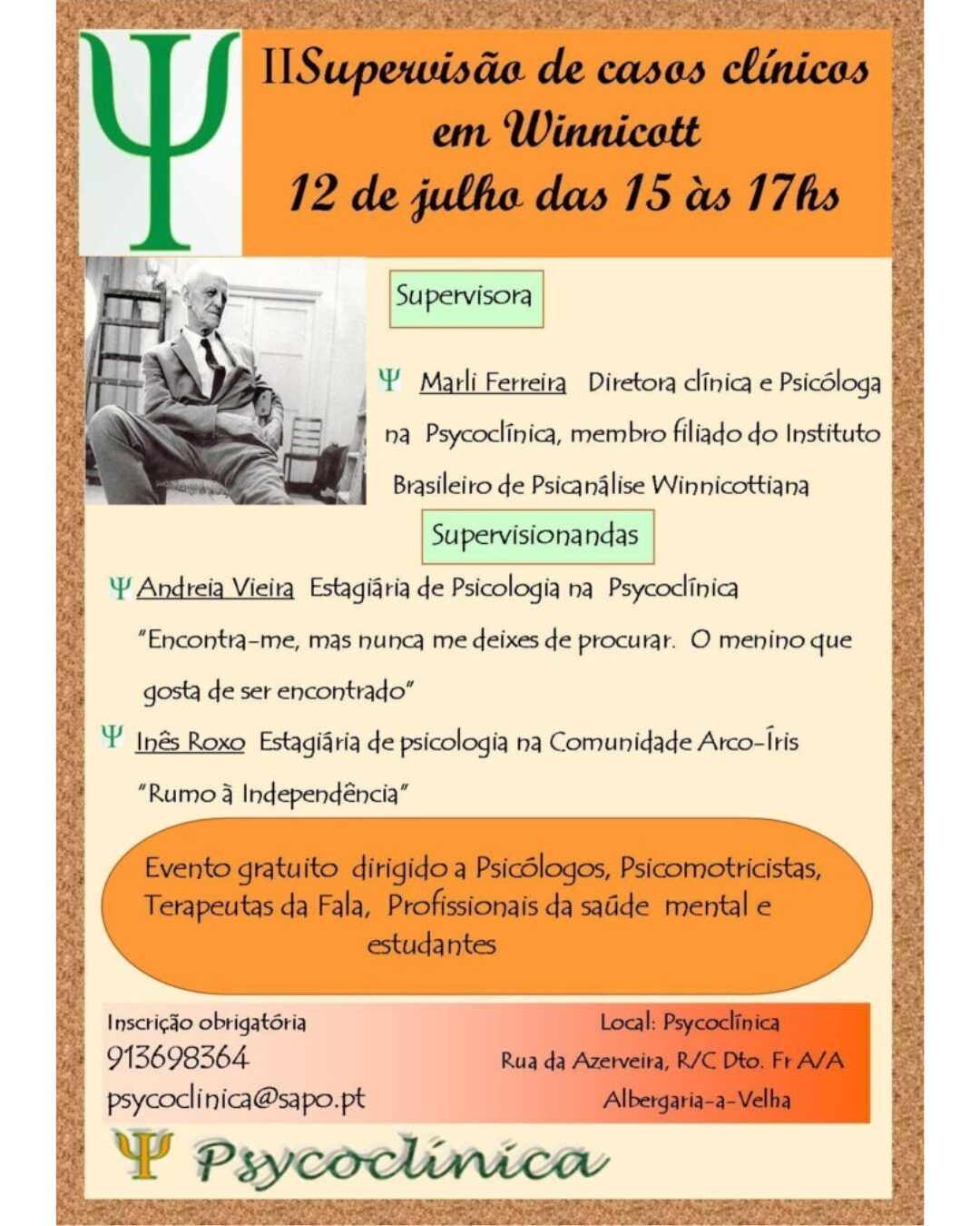 A Psycoclinica promoveu, no dia 12 de julho, a III Supervisão de Casos Clínicos em Winnicott, um encontro formativo dirigido a profissionais e estudantes da área da saúde mental. A sessão, orientada pela psicóloga Marli Ferreira, proporcionou um espaço de reflexão, partilha e aprofundamento de práticas clínicas à luz da abordagem winnicottiana, reforçando o compromisso da Psycoclinica com a formação contínua e a excelência na intervenção terapêutica.